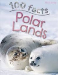 Image of 100 Facts Polar Lands