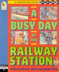 Image of A Busy Day at the Railway Station