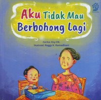 Image of Aku Tidak Mau Berbohong Lagi