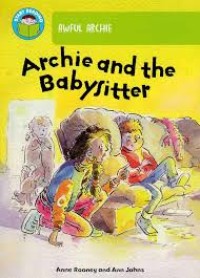 Image of Awful Archie : Archie and the Babysitter