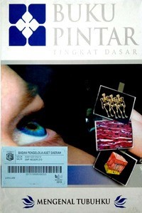 Image of Buku Pintar Tingkat Dasar : Mengenal Tubuhku