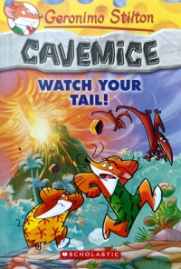 Cavemice 2 : Watch Your Tail