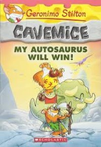 Image of Cavemice : My Autosaurus Will Win