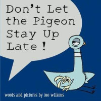 Image of Don\'t let the pigeon stay up late!