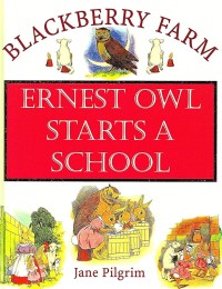 Image of Ernest Owl Starts A School