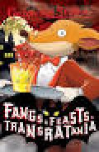 Image of Geronimo Stilton : Fangs & Feasts in Transratania