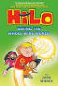 Hilo 2 : Saving The Whole Wide World