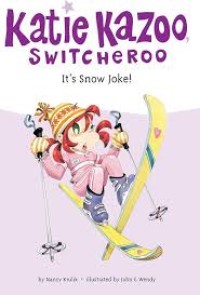 Image of Katie Kazoo Switcheroo : It's Snow Joke