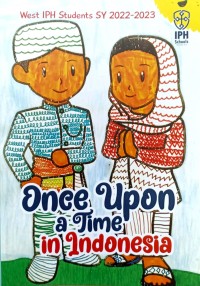 Image of Once Upon a Time in Indonesia (West IPH students SY 2022-2023)