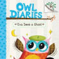 Image of Owl Diaries : Eva Sees a Ghosh