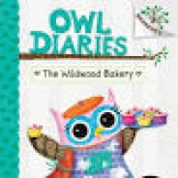 Image of Owl Diaries : The Wildwood Bakery