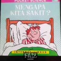 Image of Pocket Science : Mengapa Kita Sakit?
