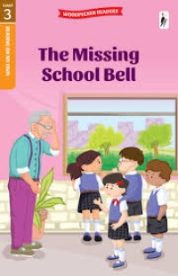 Image of Reading on My Own Level 3 : The Missing School Bell