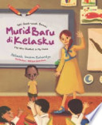 Image of Seri Anak -anak Damai : Murid Baru di Kelasku