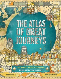 Image of The Atlas of Great Journeys