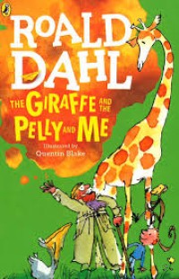 Image of The Giraffe And The Pelly And Me