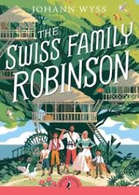 Image of The Story of The Swiss Family Robinson