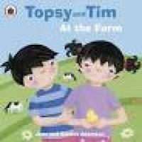 Image of Topsy and Tim : At the Farm