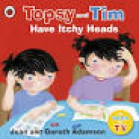 Image of Topsy and Tim : Have Itchy Heads