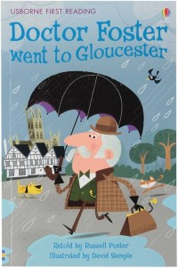 Image of Usborne First Reading : Doctor Foster went to Gloucester