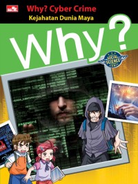 Image of Why : Cyber Crime (Kejahatan Dunia Maya)