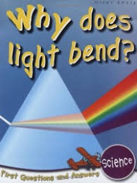 Image of Why Does Light Bend ?